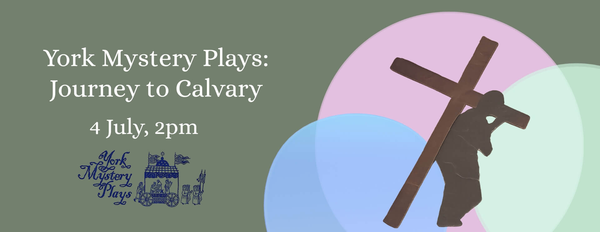 York Mystery Plays- Journey to Calvary